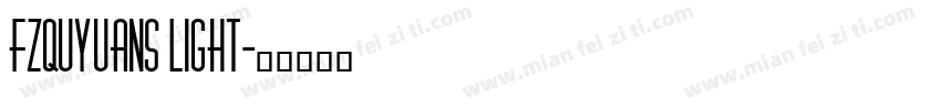 FZQuYuanS Light字体转换